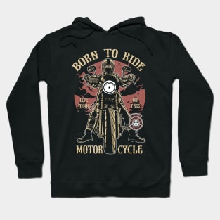 born to ride Hoodie